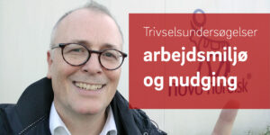 Tilfredshedsundersøgelsen og arbejdsmiljø. Trivsel på Novo Nordisk. Trivselsundersøgelse og nuding. At lave om på hverdagen og ikke følelsen. Ashley Brereton, fra Brave. En god tilfredshedsundersøgelse er ikke nødvendigvis en god arbejdsplads. Tilfredshedsundersøgelsen, skal analyseres.
